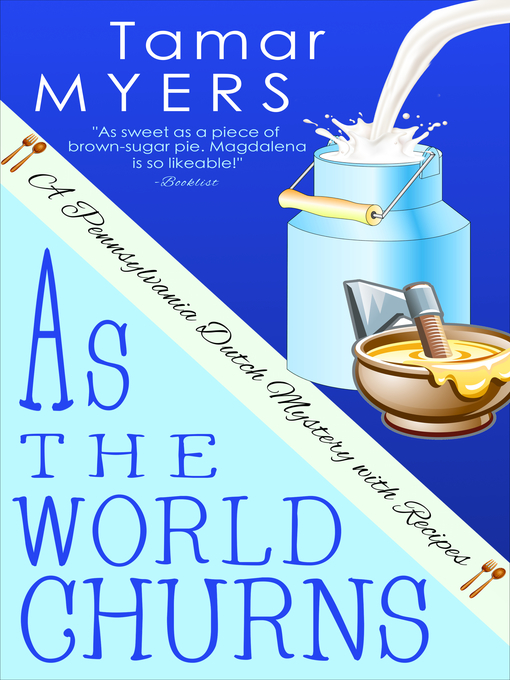Title details for As the World Churns by Tamar Myers - Available